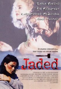 دانلود فیلم Jaded 1998367289-1612254770