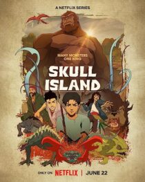 دانلود انیمه Skull Island367145-958530602