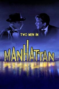 دانلود فیلم Two Men in Manhattan 1959367398-57770272