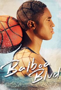 دانلود فیلم Balboa Blvd 2019368219-219974310