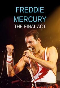 دانلود فیلم Freddie Mercury – The Final Act 2021369260-10083567