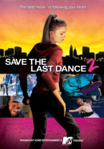 دانلود فیلم Save the Last Dance 2 2006371840-1991446316