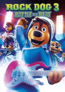 دانلود انیمیشن Rock Dog 3 Battle the Beat 2022373683-394662312