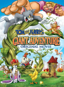 دانلود انیمیشن Tom and Jerry’s Giant Adventure 2013373868-1643259802