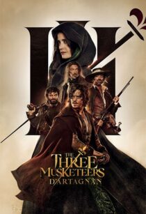 دانلود فیلم The Three Musketeers: D’Artagnan 2023370609-530687008