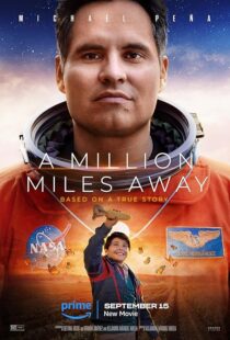 دانلود فیلم A Million Miles Away 2023375567-169157787