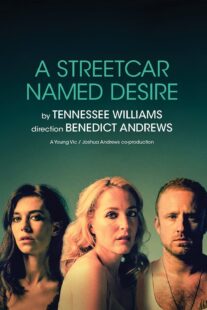 دانلود فیلم National Theatre Live: A Streetcar Named Desire 2014377616-1720312104