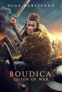 دانلود فیلم Boudica: Queen of War 2023379544-815774569