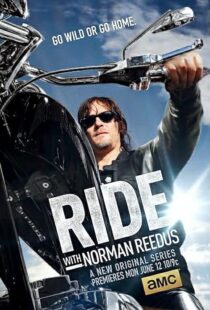 دانلود سریال Ride with Norman Reedus378181-909227114