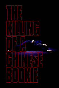 دانلود فیلم The Killing of a Chinese Bookie 1976378003-860518897