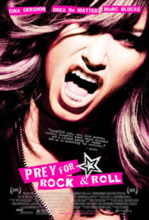 دانلود فیلم Prey for Rock & Roll 2003381603-668037521