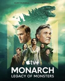 دانلود سریال Monarch: Legacy of Monsters380797-941986935