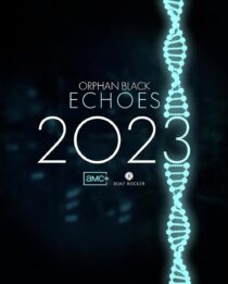 دانلود سریال Orphan Black: Echoes379981-1786940350