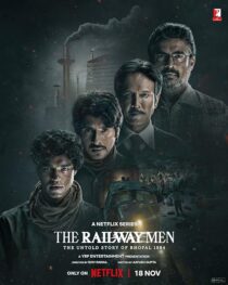 دانلود سریال هندی The Railway Men: The Untold Story of Bhopal 1984381679-1098391154