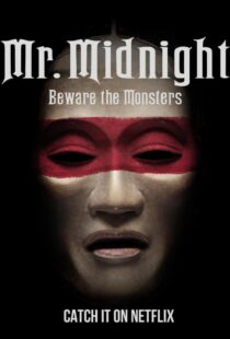 دانلود سریال Mr. Midnight: Beware the Monsters382808-1467462185