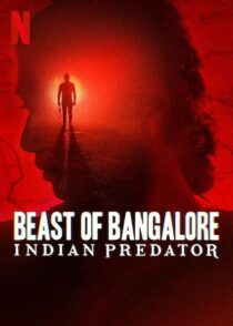 دانلود سریال هندی Beast of Bangalore: Indian Predator384403-1201973175