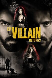 دانلود فیلم هندی Ek Villain Returns 2022383285-1940399