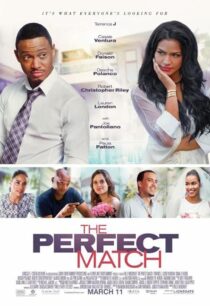 دانلود فیلم The Perfect Match 2016387080-1978018819