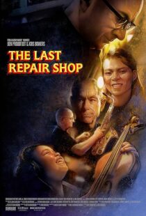 دانلود فیلم The Last Repair Shop 2023388339-585264131