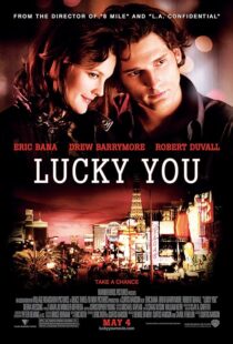 دانلود فیلم Lucky You 2007391903-900786927