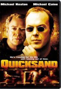 دانلود فیلم Quicksand 2003390753-1639574821