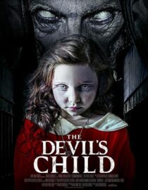 دانلود فیلم The Devil’s Child 2021391211-560029201