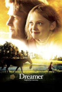 دانلود فیلم Dreamer 2005393003-320548623