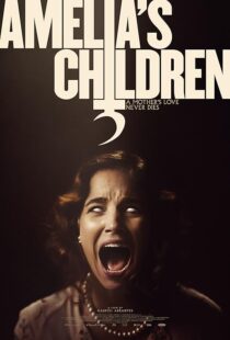 دانلود فیلم Amelia’s Children 2023390073-2049065984