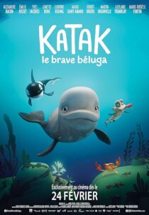 دانلود انیمیشن Katak: The Brave Beluga 2023393539-250890850