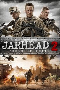 دانلود فیلم Jarhead 2: Field of Fire 2014392355-1668769870