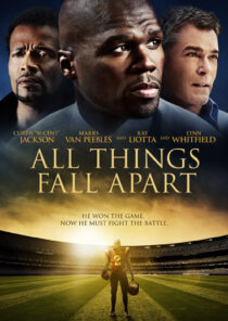 دانلود فیلم All Things Fall Apart 2011396355-826304688