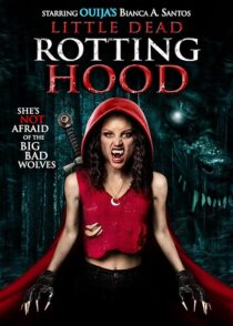 دانلود فیلم Little Dead Rotting Hood 2016396421-1658106444