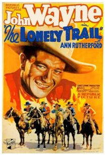 دانلود فیلم The Lonely Trail 1936396256-1048014687