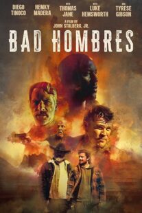 دانلود فیلم Bad Hombres 2023396308-929725479