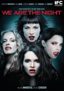 دانلود فیلم We Are the Night 2010395304-1372534571