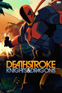 دانلود انیمیشن Deathstroke: Knights & Dragons 2020398659-128566854