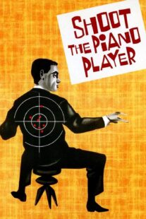 دانلود فیلم Shoot the Piano Player 1960398330-1190659237