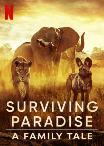 دانلود مستند Surviving Paradise: A Family Tale 2022396906-1331957984