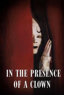 دانلود فیلم In the Presence of a Clown 1997397850-1519948058