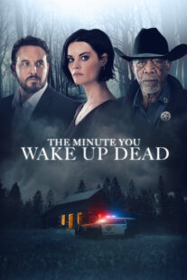 دانلود فیلم The Minute You Wake up Dead 2022398021-1611589701