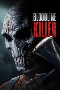 دانلود فیلم Bloodline Killer 2024398735-840075273