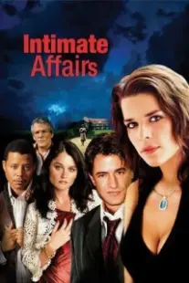 دانلود فیلم Intimate Affairs 2001402824-1961387675