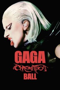 دانلود فیلم Gaga Chromatica Ball 2024400855-1016566217