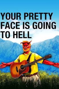 دانلود سریال Your Pretty Face Is Going to Hell401565-1919417022