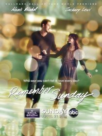 دانلود فیلم Remember Sunday 2013402613-1818007766