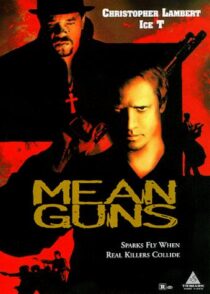 دانلود فیلم Mean Guns 1997400553-101209088