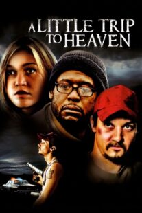 دانلود فیلم A Little Trip to Heaven 2005401807-1082921245