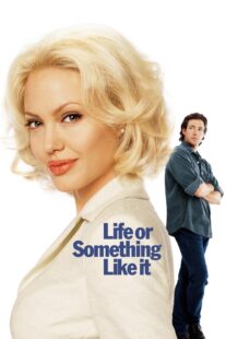 دانلود فیلم Life or Something Like It 2002404791-1692619585