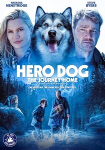 دانلود فیلم Hero Dog: The Journey Home 2021405110-1008624466