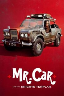 دانلود فیلم Mr. Car and the Knights Templar 2023404657-81194463